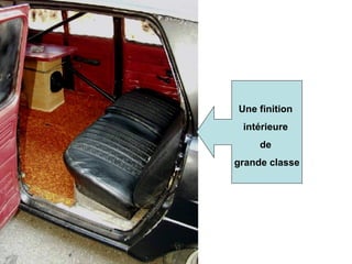 Une finition  intérieure  de  grande classe 