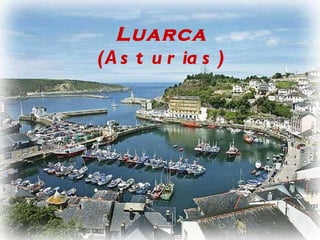 Luarca  (Asturias) 