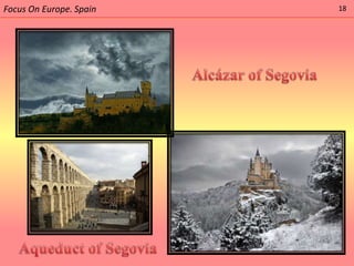 Focus On Europe. Spain   18
 