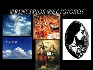 PRINCIPIOS RELIGIOSOS
 