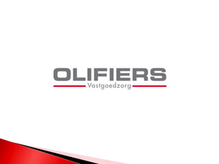 Olifiers Vsastgoedzorg uitgevoerde projecten 