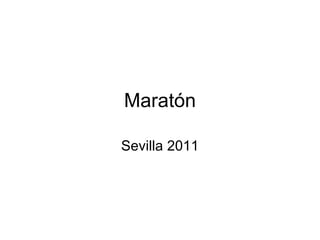 Maratón Sevilla 2011 