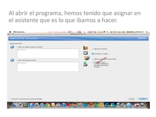 Al abrir el programa, hemos tenido que asignar en
el asistente que es lo que ibamos a hacer.
 