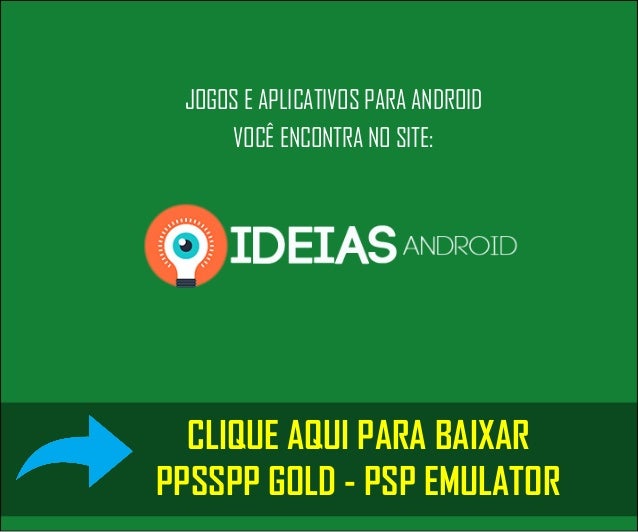DOWNLOAD: PPSSPP Gold APK+ROMS (Completo)