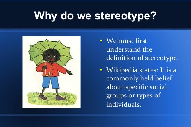 Why People Wear Stereotypes