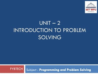 Programming and Problem Solving Unit 2 PPT.pdf