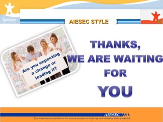 [ ] AIESEC STYLE 