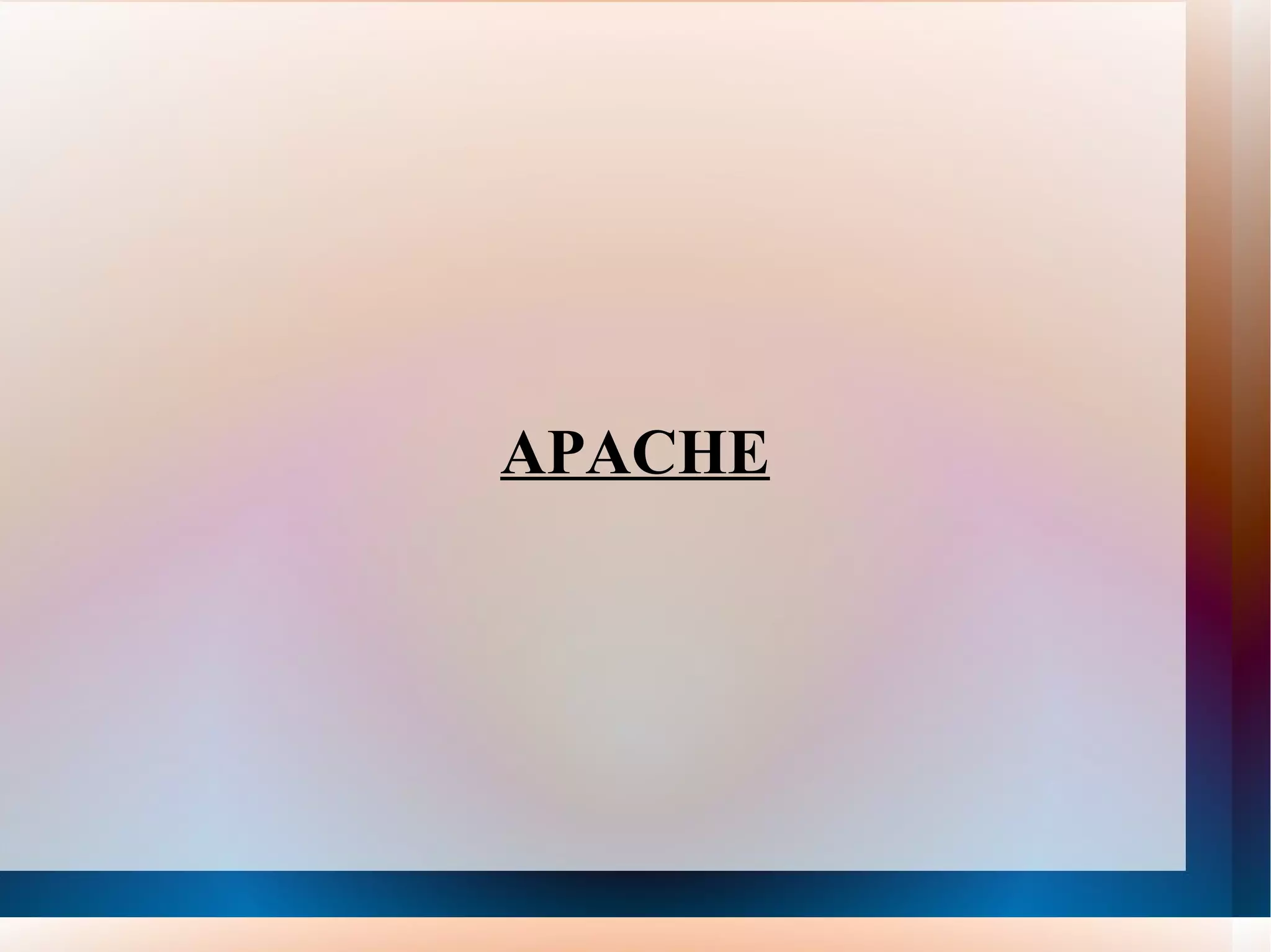 APACHE 
