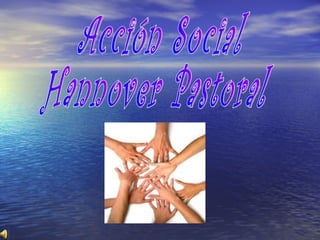 Acción Social  Hannover Pastoral 