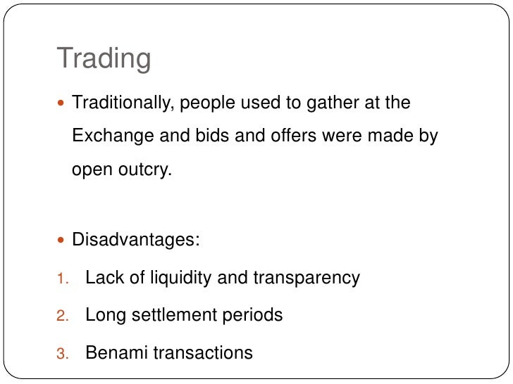 Screen based trading system was introduced nationwide by