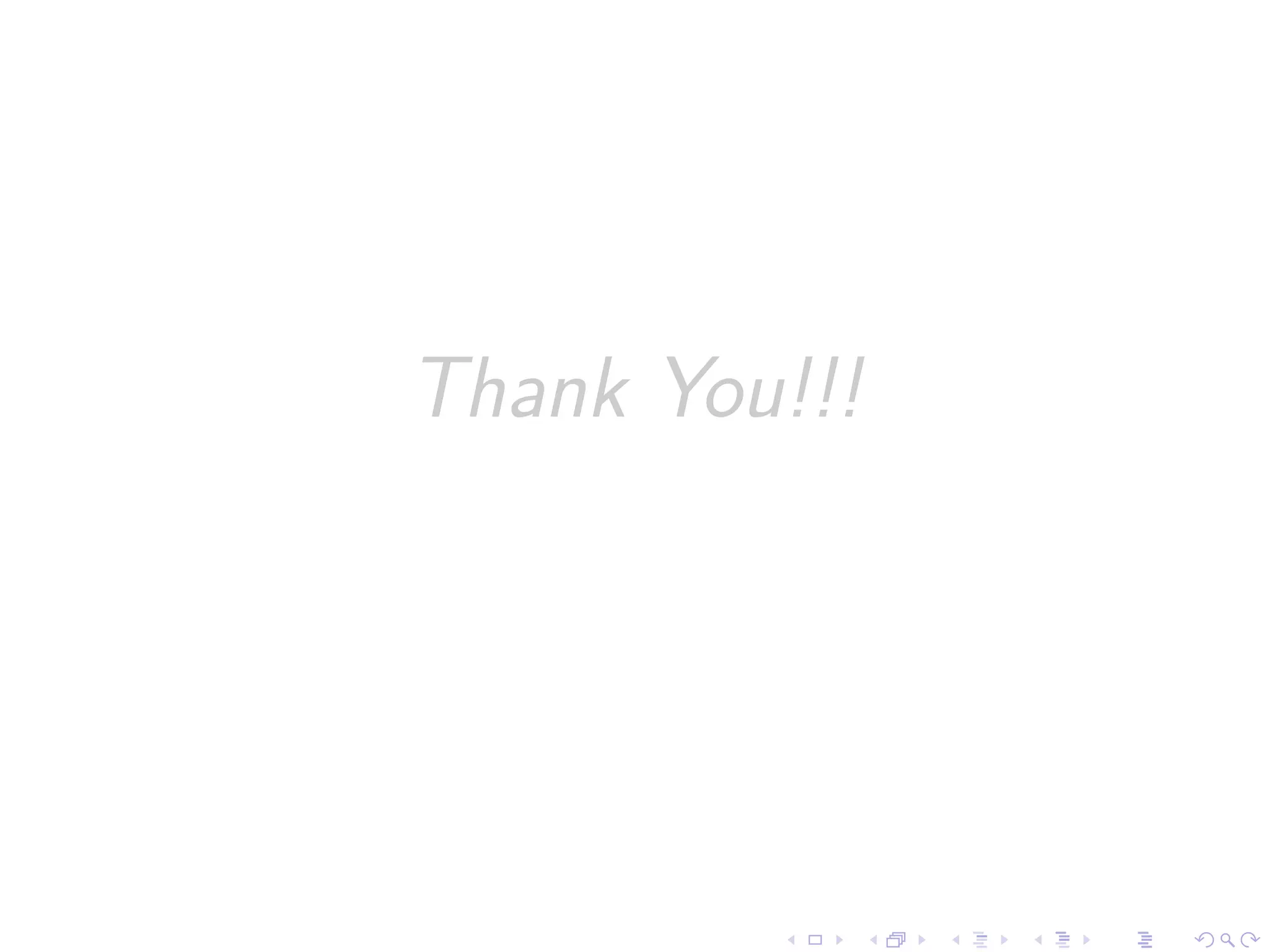 Thank You!!!




         .     .   .   .   .   .
 