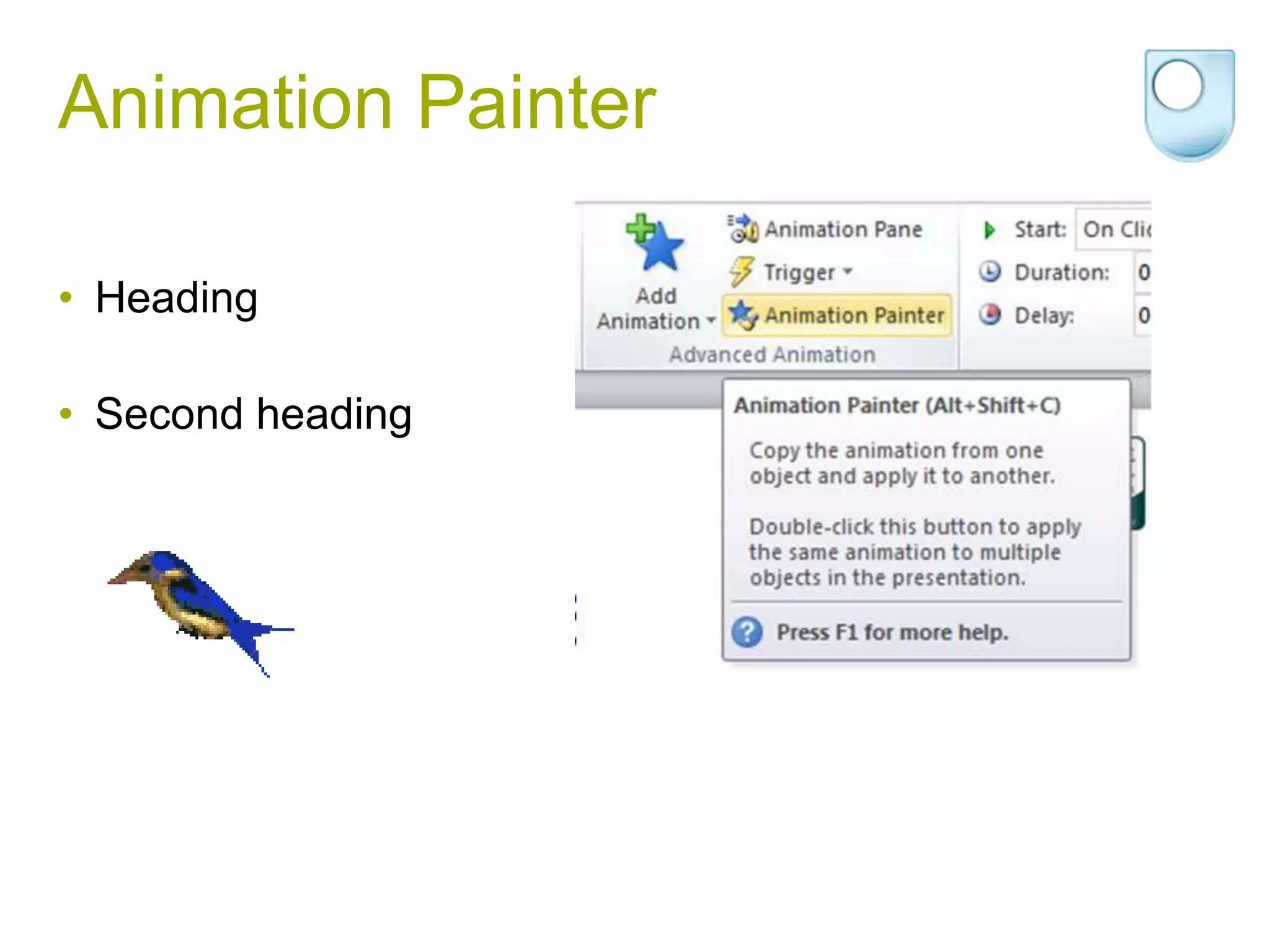 Animation Painter

• Heading

• Second heading
 