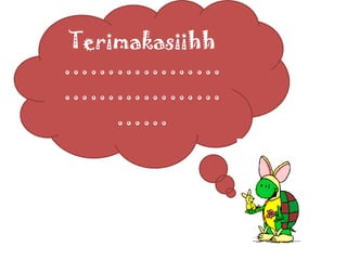 Terimakasiihh
………………
………………
    ……
 