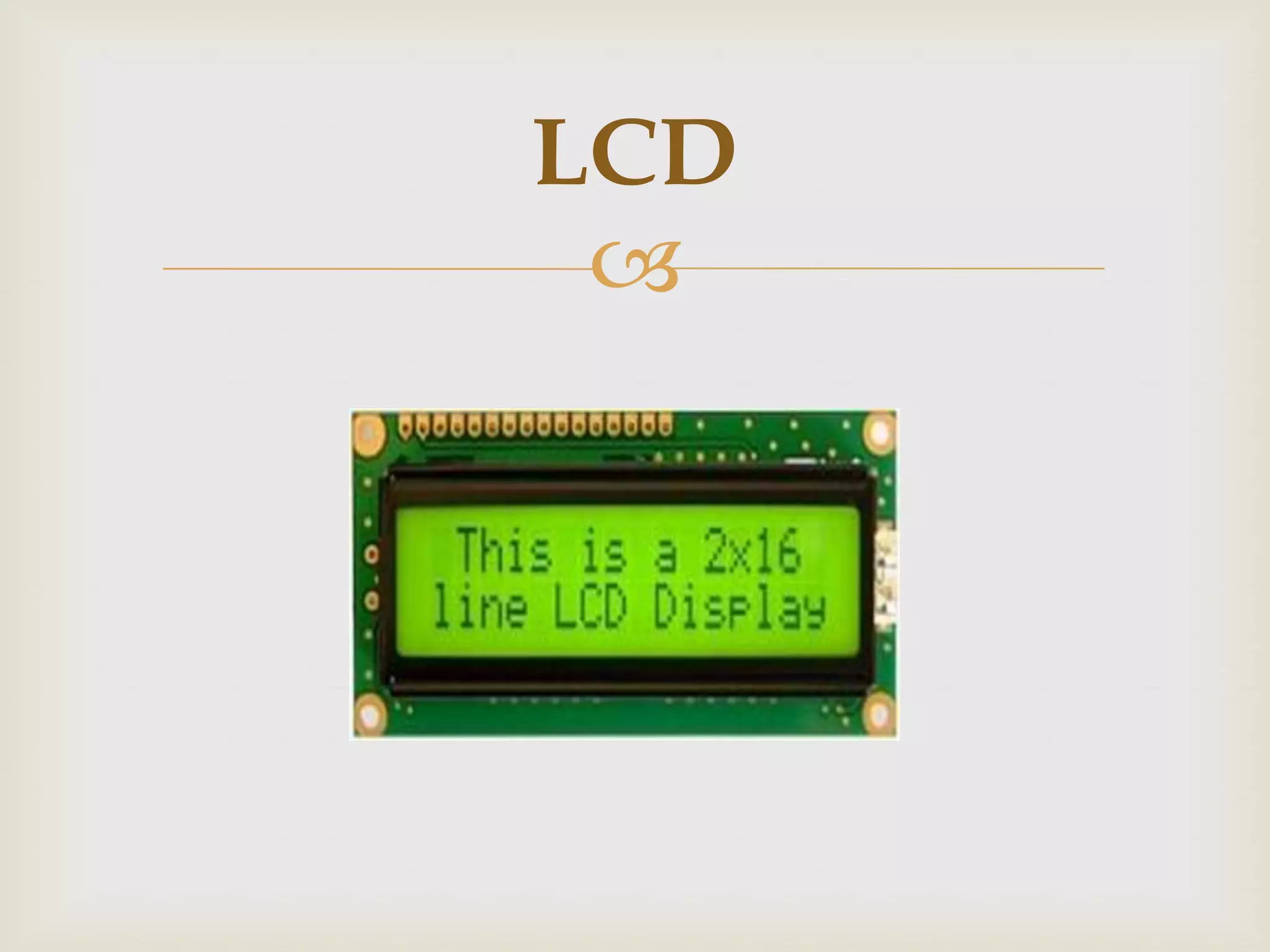 LCD
