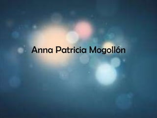 Anna Patricia Mogollón
 