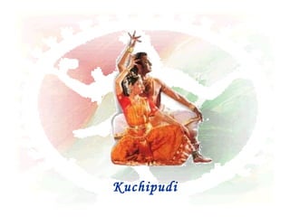 Kuchipudi
 