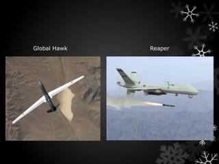 Global Hawk   Reaper
 