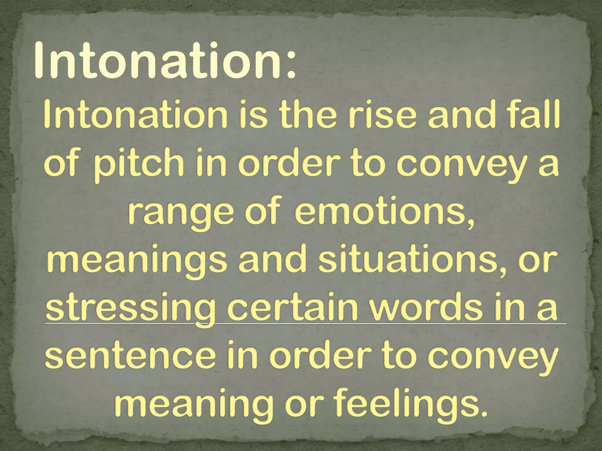 Intonation: