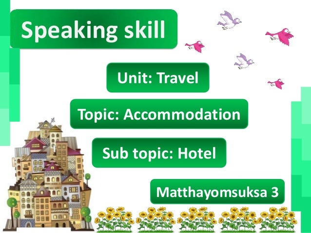 speaking skill speaking skill