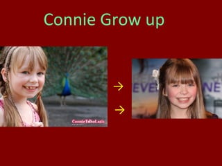 Connie Grow up


        →
        →
 