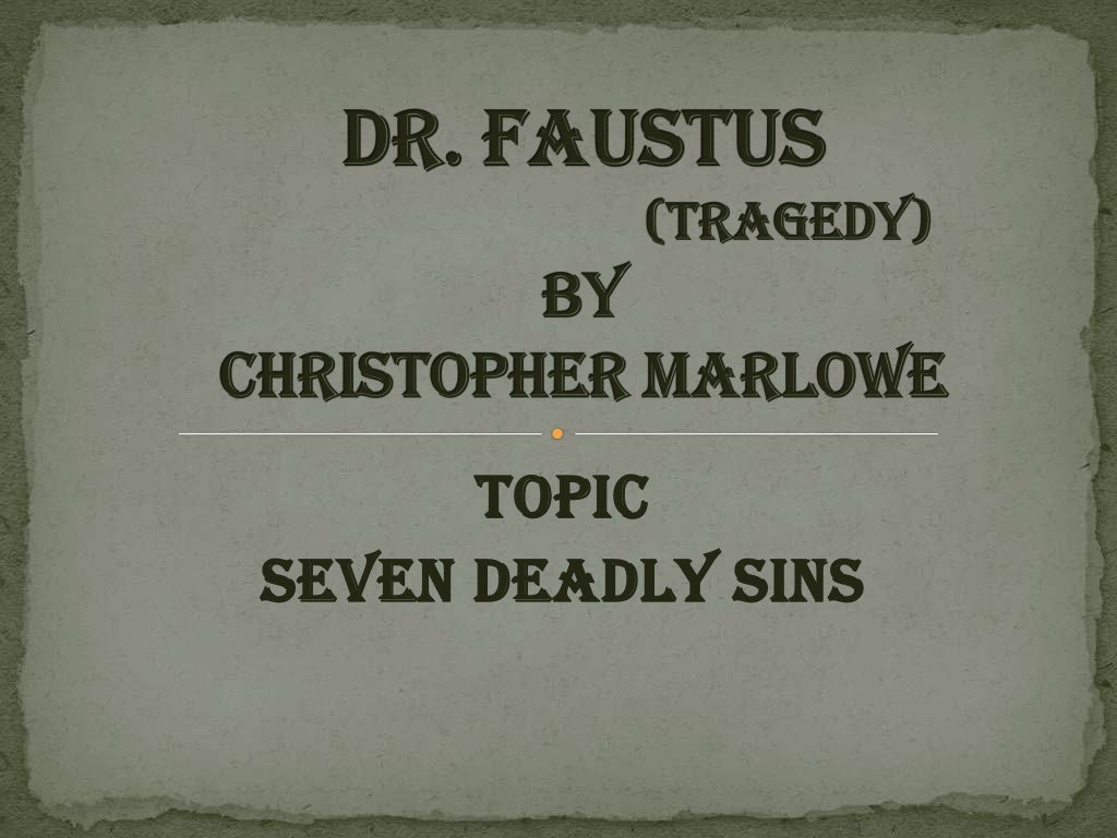 seven deadly sins in dr faustus