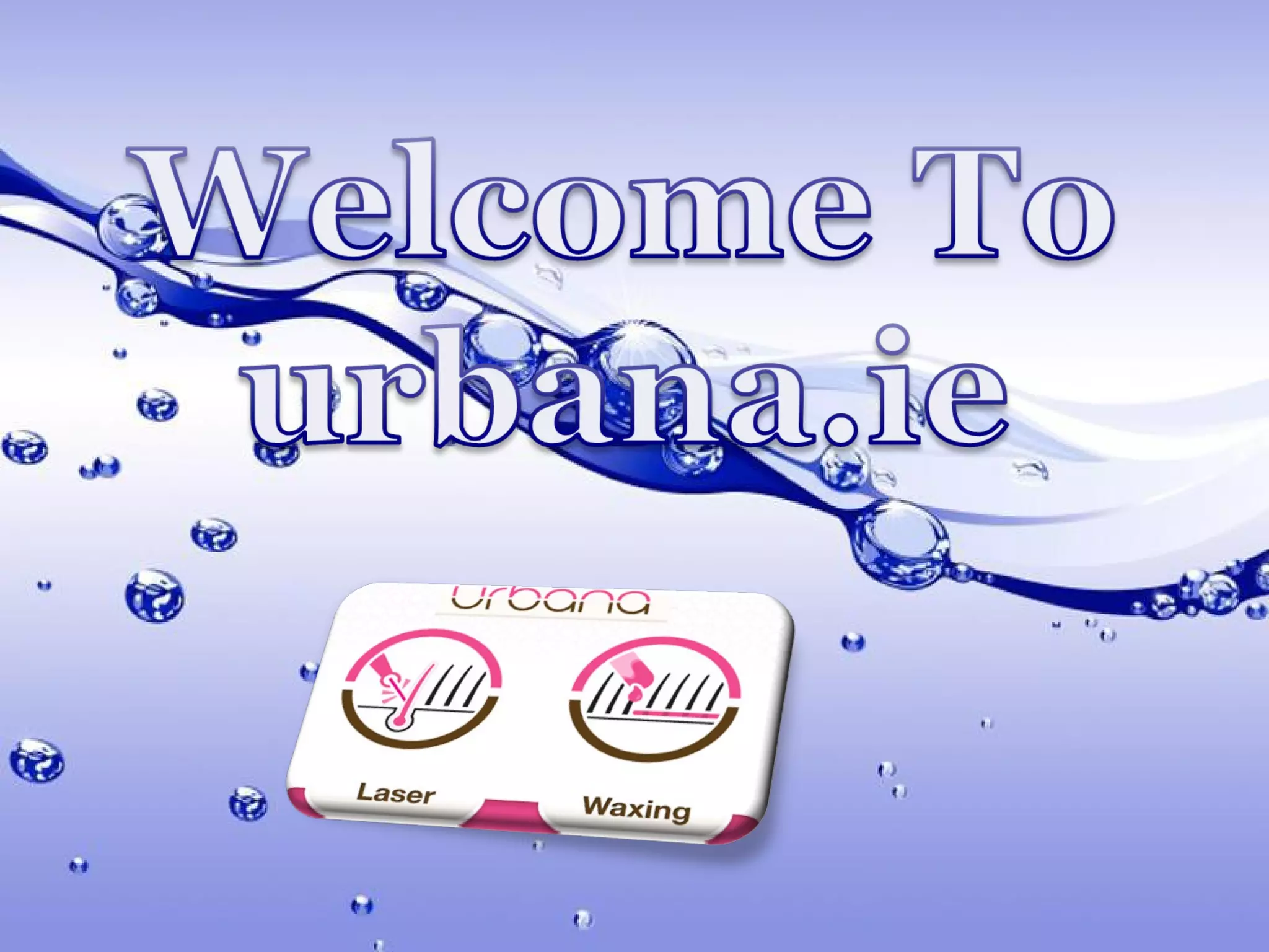 Bikini Waxing Dublin PPT