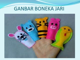 GANBAR BONEKA JARI

 