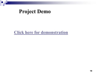 Project Demo

Click here for demonstration

18

 