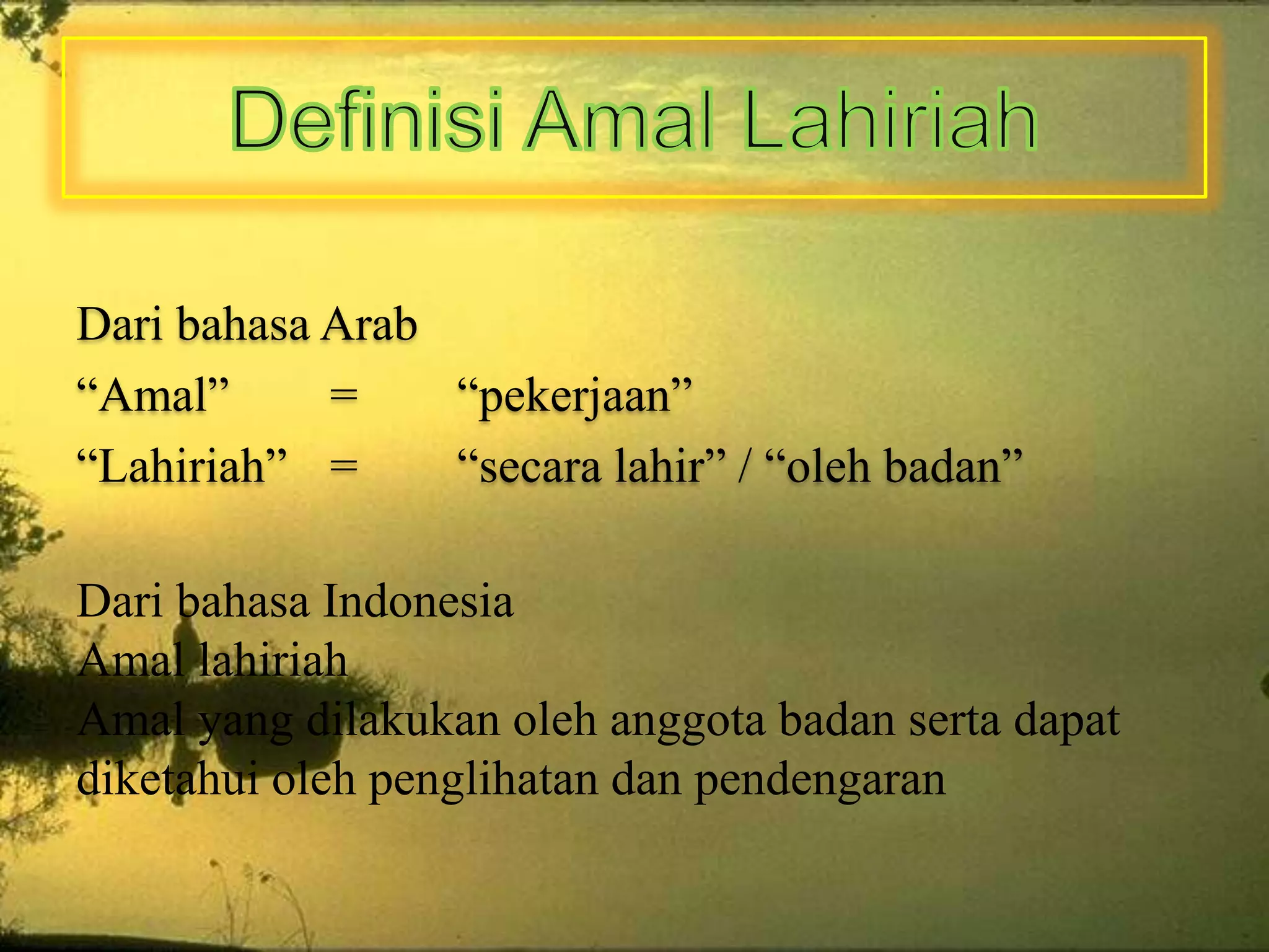 Amal ibadah Lahiriah | PPT
