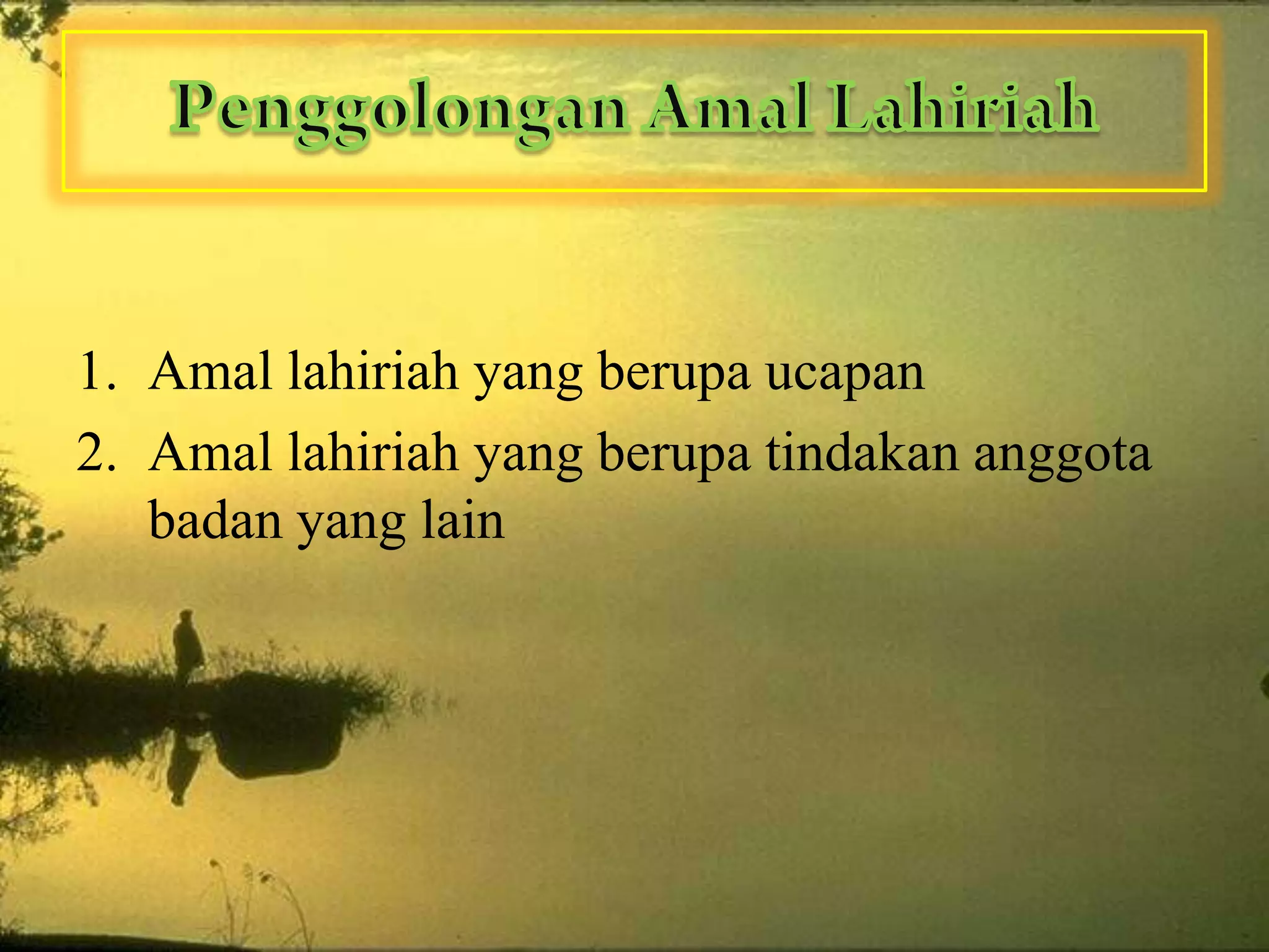 Amal ibadah Lahiriah | PPT