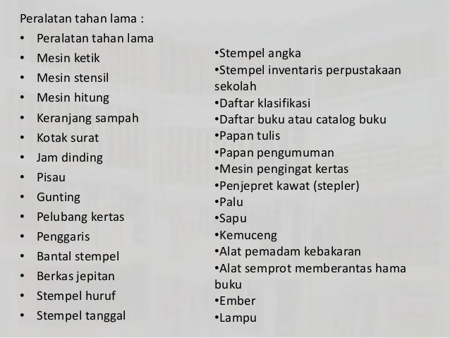 Standarisasi peralatan dan perlengkapan perpustakaan sekolah