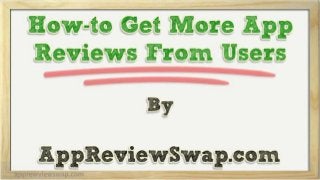 How-to Get More App Reviews From Users