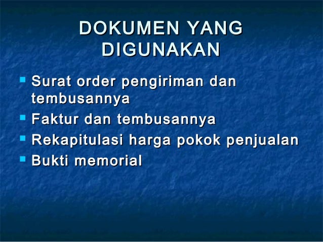 disebut order surat tembusan pembungkus yang pada barang ditempelkan pengiriman Ppt.sia.7 1