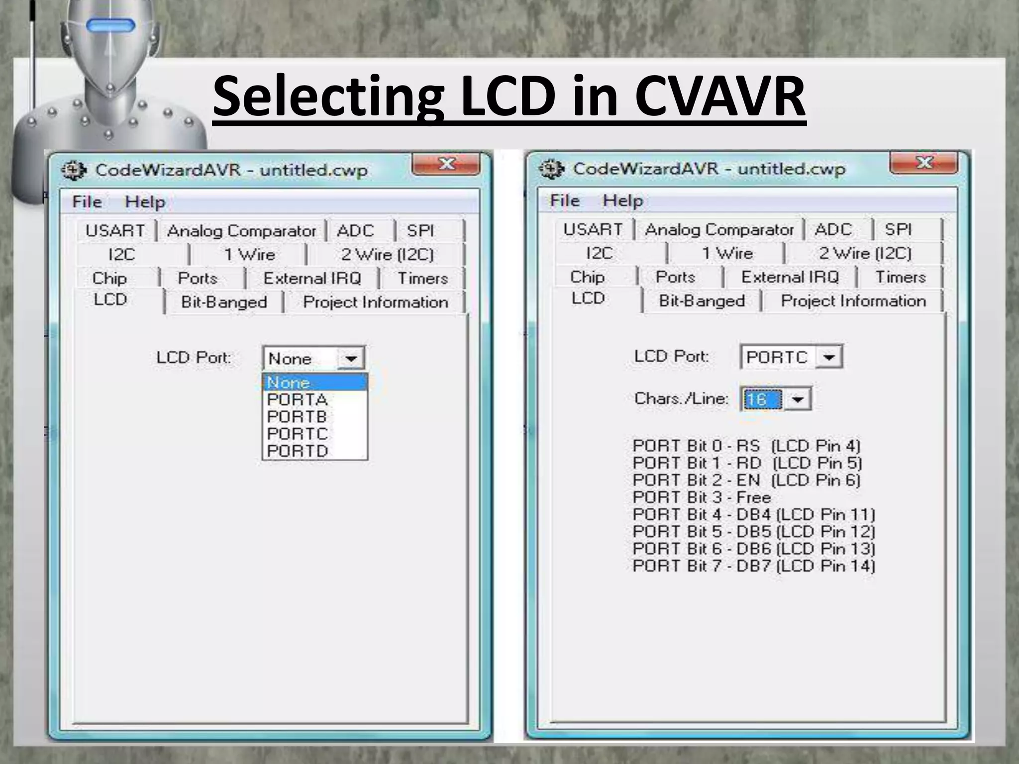 Selecting LCD in CVAVR

 
