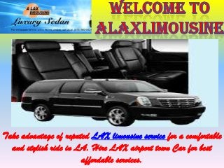 Take advantage of reputed LAX limousine service for a comfortable
and stylish ride in LA. Hire LAX airport town Car for best
affordable services.

 