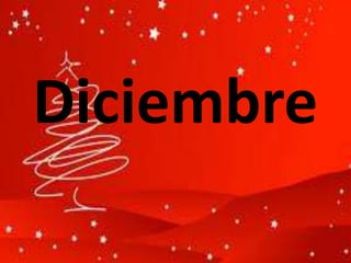 Diciembre
 