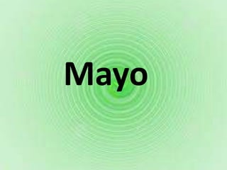Mayo
 