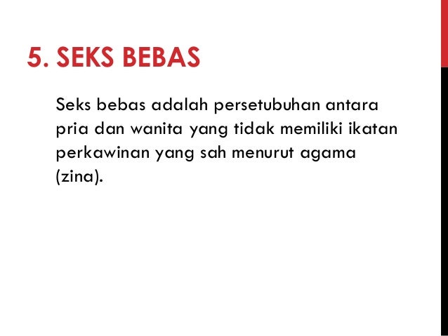 Dampak Negatif Pergaulan Bebas Dan Tindakan Yang Mendekati Zina