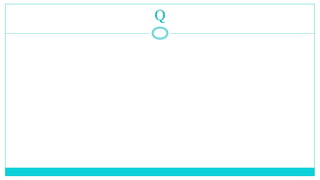 Q
 