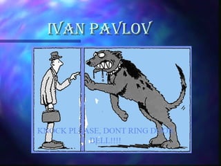 IVAN PAVLOVIVAN PAVLOV
 