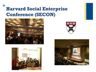 +
Harvard Social Enterprise
Conference (SECON)	
 
 