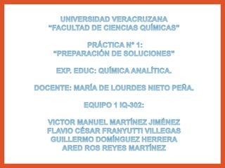 Practica 1. Preparación de soluciones