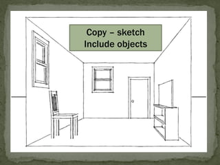Copy – sketch Include objects  