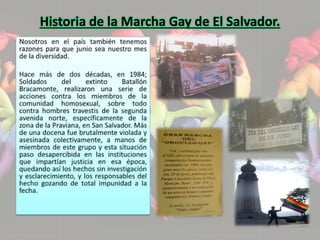 Historia de la Marcha Gay de El Salvador. 
 