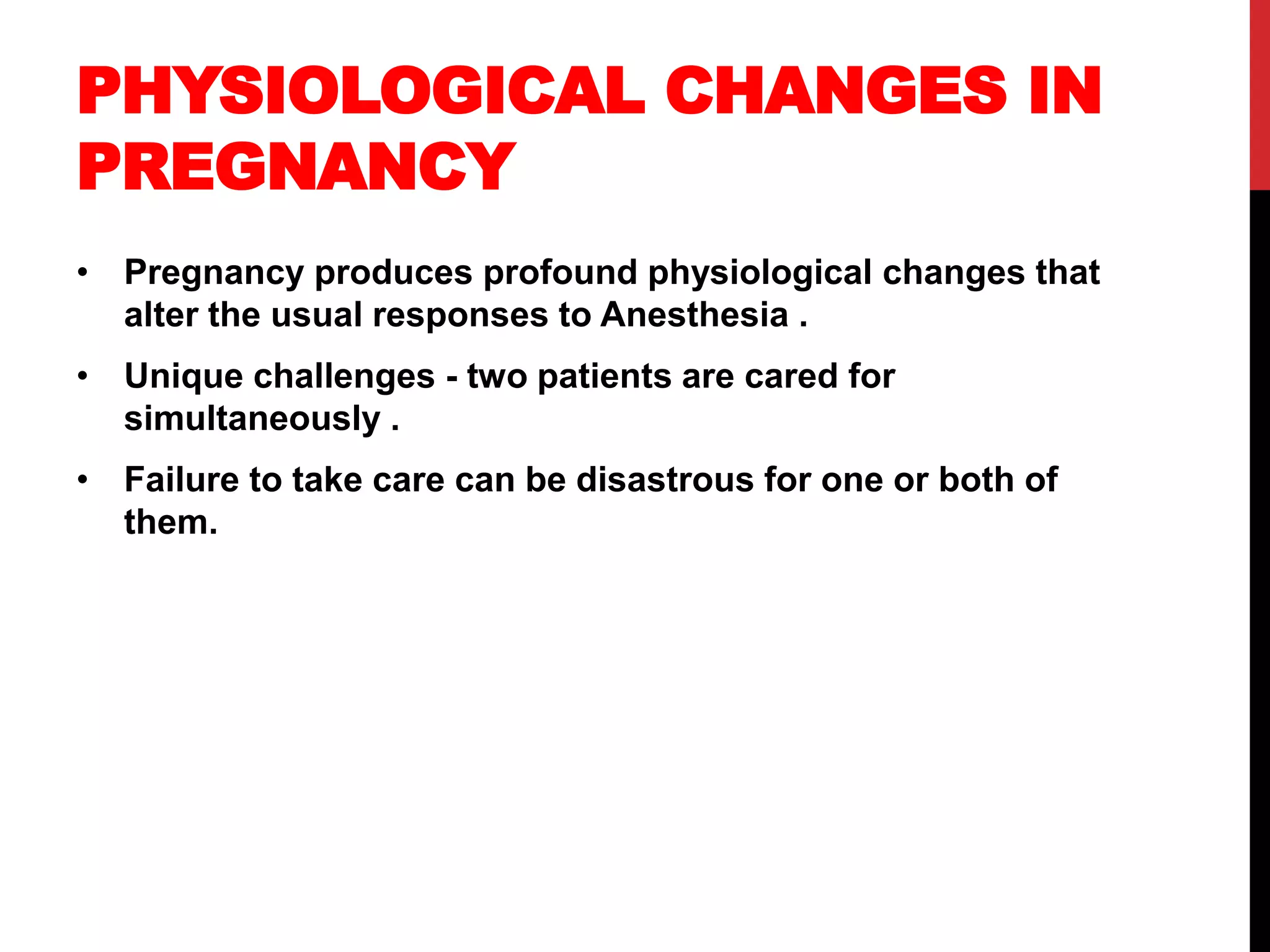Physiological Changes in Pregnancy and Its Anaesthetic Implications. | PPTX