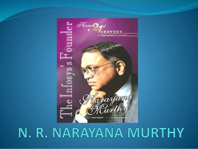 narayan murthy leadership A biographical analysis of narayan murthy murthy has positive style of leadership ie a leader promotes his followers to work hard by offering them rewards. narayan murthy leadership A biographical analysis of narayan murthy murthy has positive style of leadership ie a leader promotes his followers to work hard by offering them rewards.
