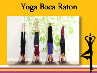 Yoga Boca Raton
 