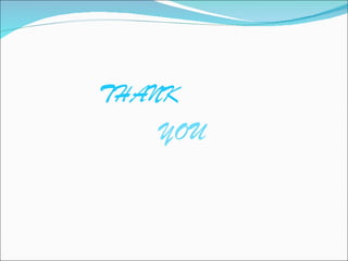 THANK
YOU
 