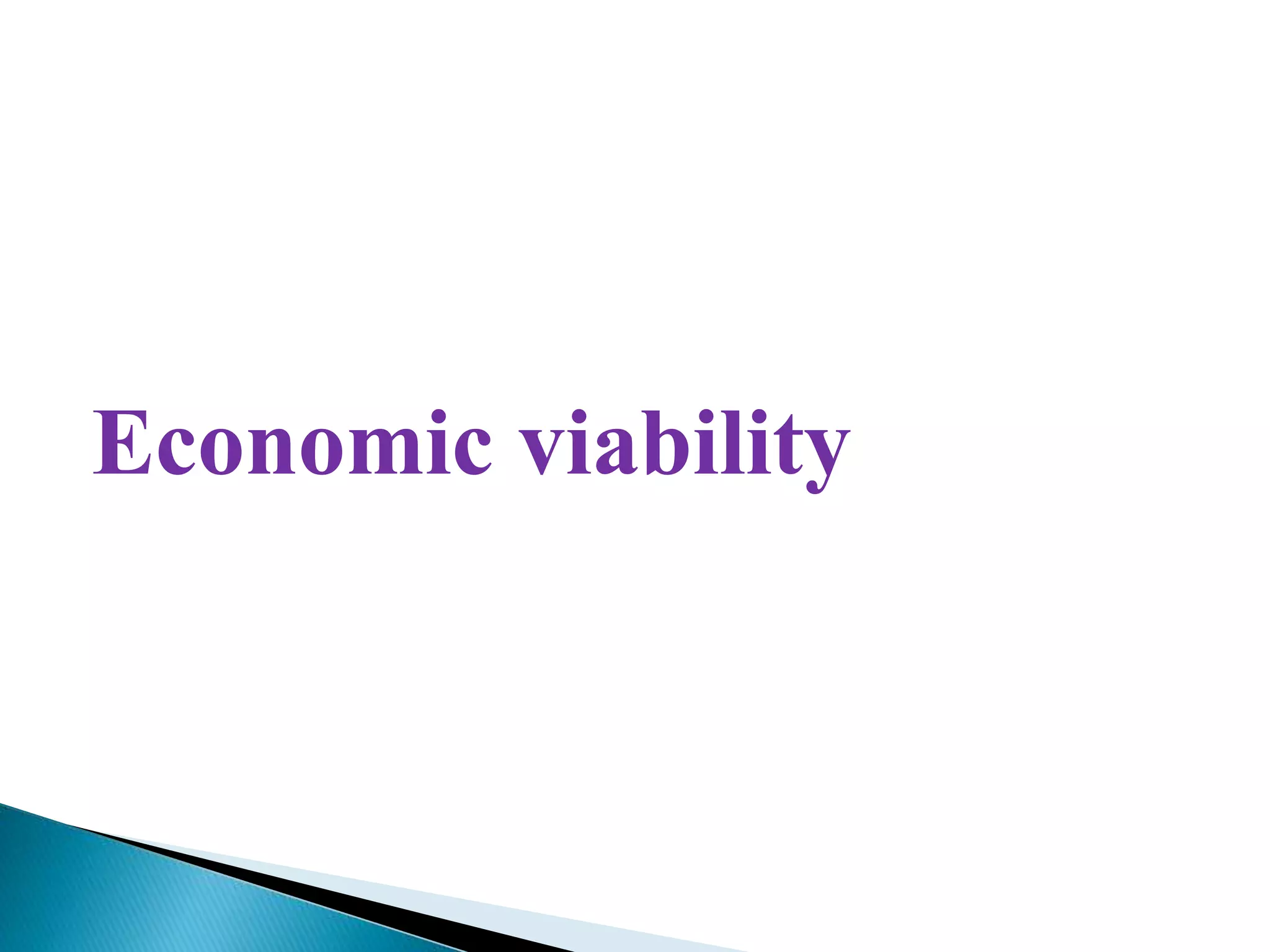 Economic viability