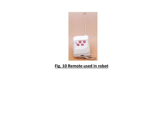 Fig. 10 Remote used in robot
 